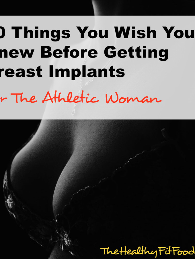10 Things You Wish You Knew Before Getting Breast Implants