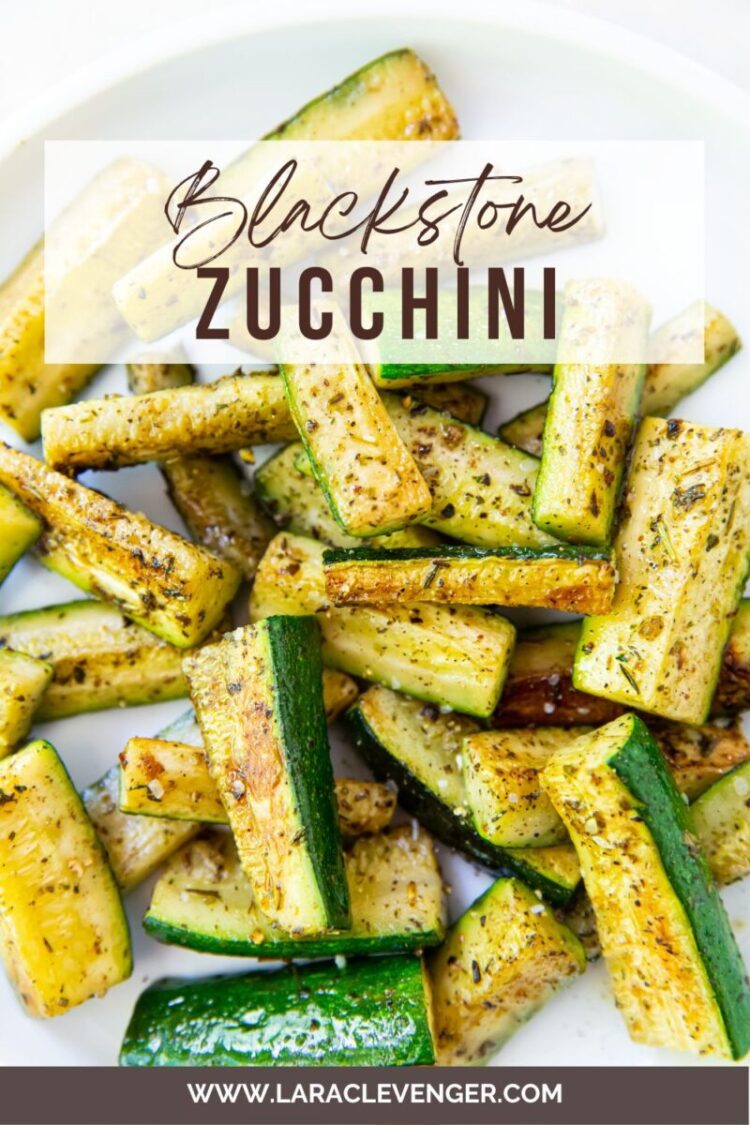 Zucchini on the Blackstone Griddle Lara Clevenger