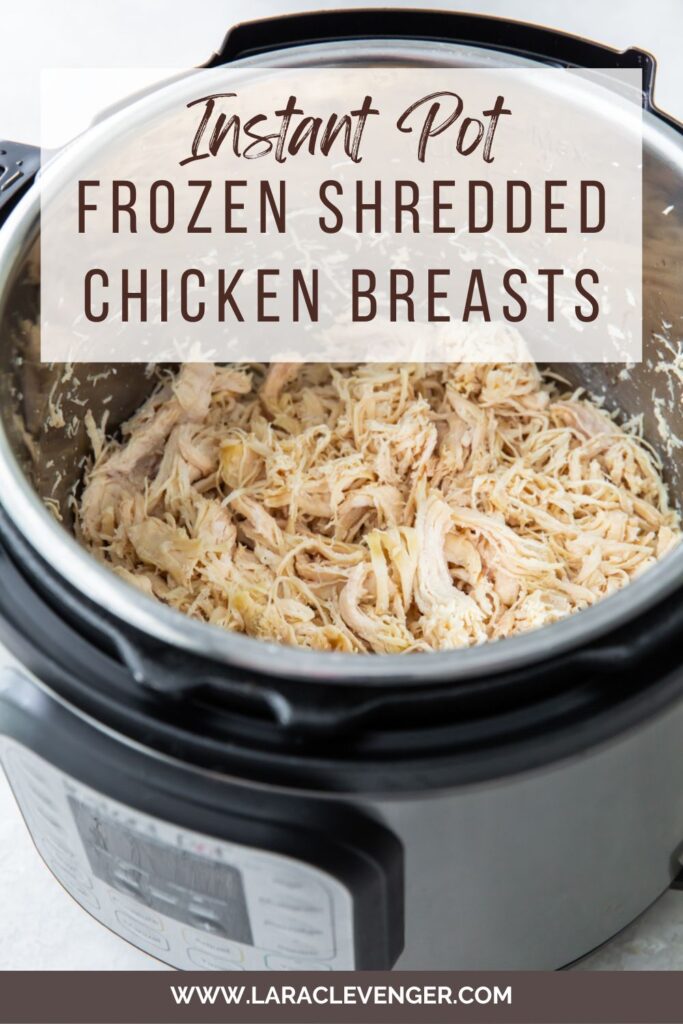 pin of frozen shredded chicken breasts in the Instant Pot