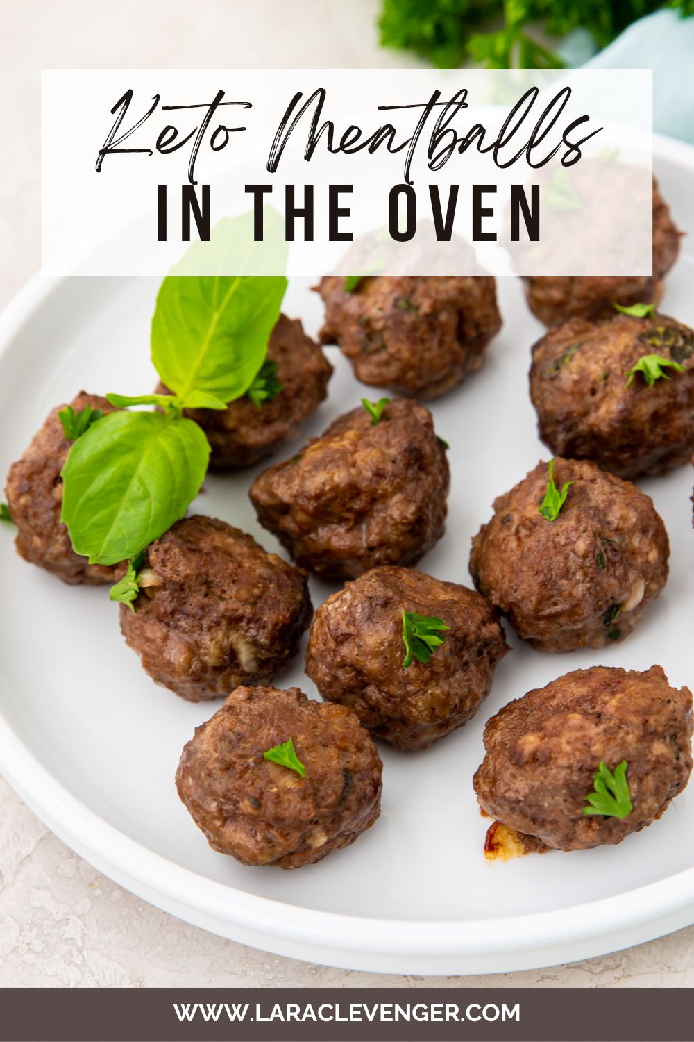 Keto Meatballs in the Oven Lara Clevenger