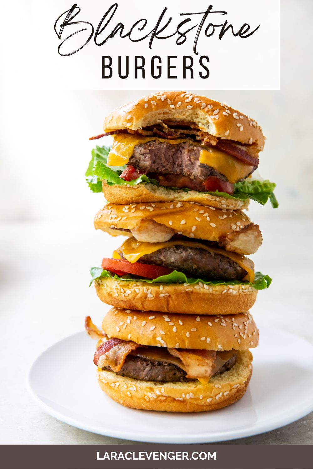 PINTERST IMAGE OF 3 CHEESEBURGERS WITH TOPPINGS BEING STACKED ON TOP OF EACH OTHER