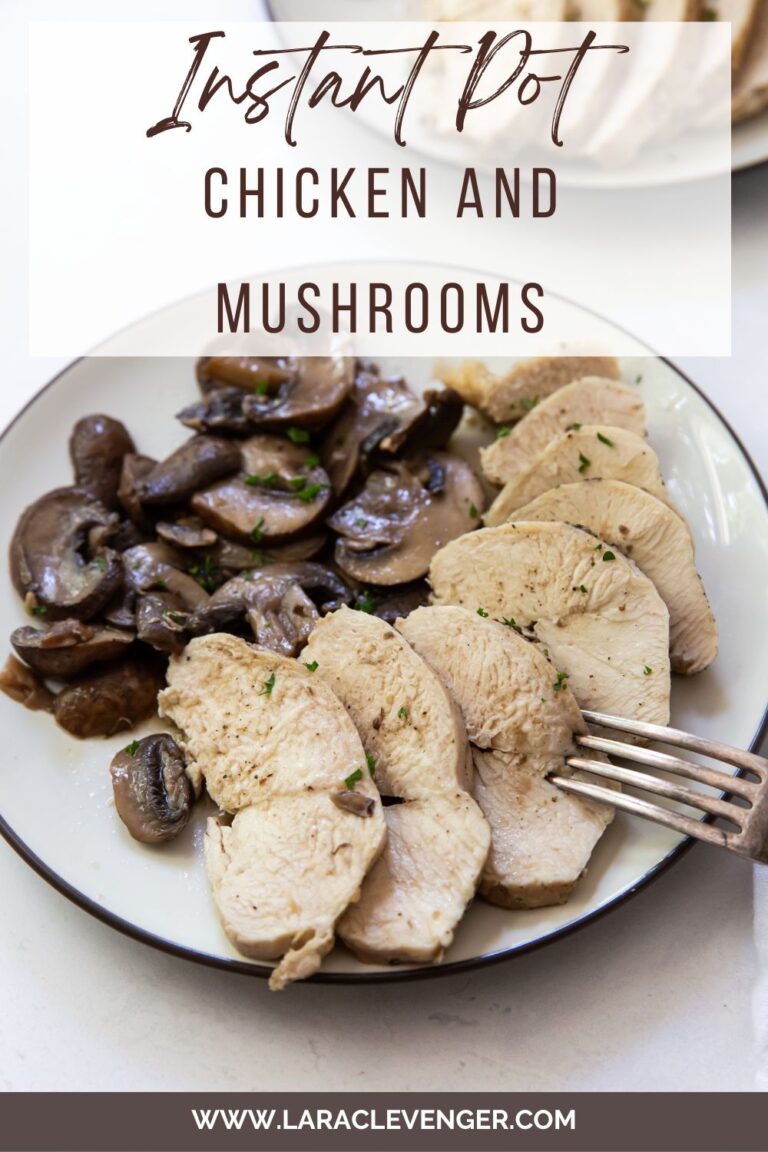 Instant Pot Chicken and Mushrooms Lara Clevenger