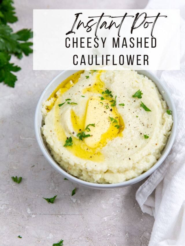 Instant Pot Cheesy Mashed Cauliflower Lara Clevenger