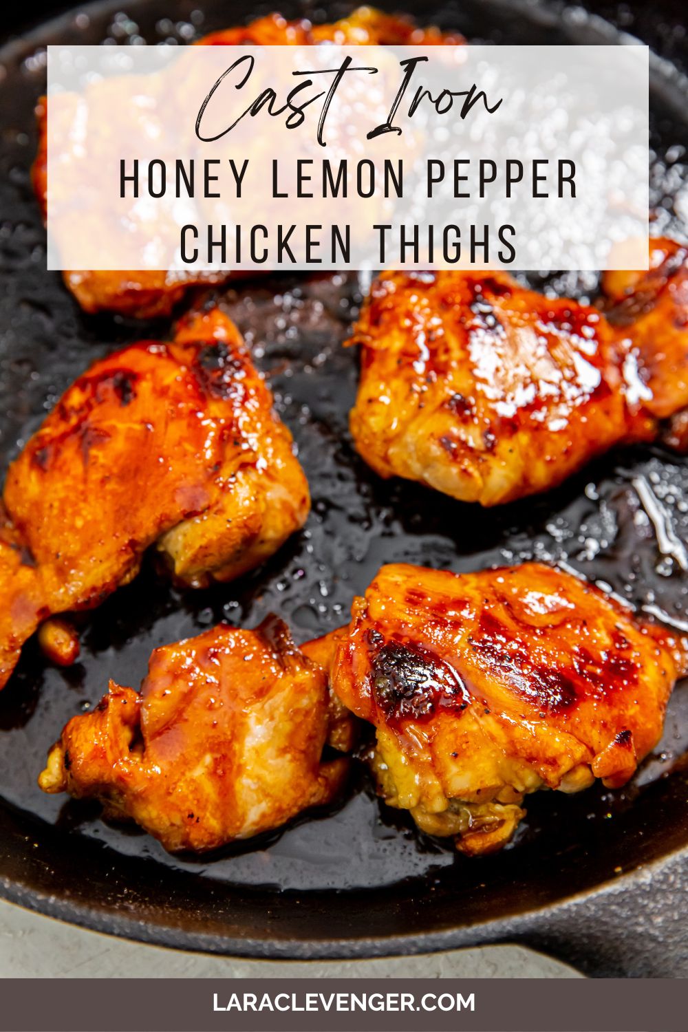 pin of Honey Lemon Pepper Chicken Thighs in a cast iron skillet
