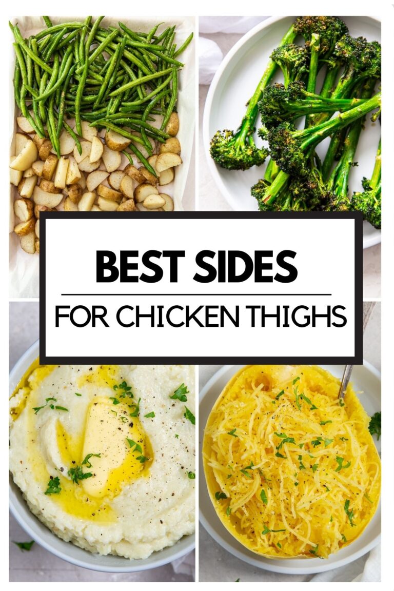 38 Best Sides for Chicken Thighs - Lara Clevenger