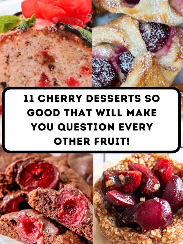 11 Cherry Desserts So Good That Will Make You Question Every Other Fruit!