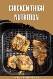 Chicken Thigh Nutrition - Lara Clevenger
